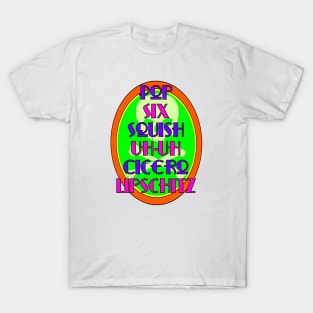 Pop, Six T-Shirt